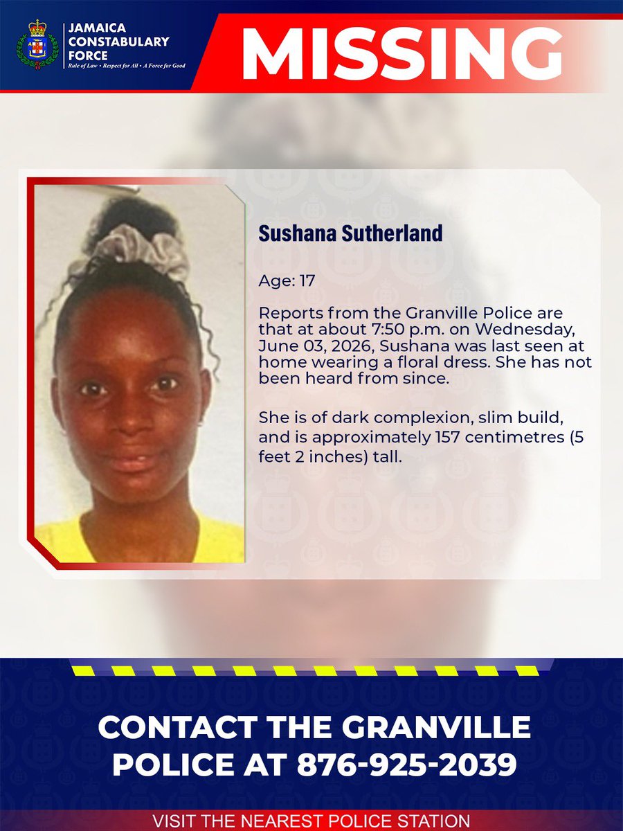 JamaicaConstab's tweet photo. An Ananda Alert has been activated for 17-year-old Sushana Sutherland of Fairfield Avenue in St James, who has been missing since Wednesday, June 03.
 
She is of dark complexion, slim build, and approximately 157 centimetres (5 feet 2 inches) tall.
 
Reports from the Granville Police are that at about 7:50 p.m., Sushana was last seen at home wearing a floral dress. She has not been heard from since.
 
Anyone knowing the whereabouts of Sushana Sutherland is asked to contact the Granville Police at 876-925-2039, the police emergency 119 number, or the nearest police station.