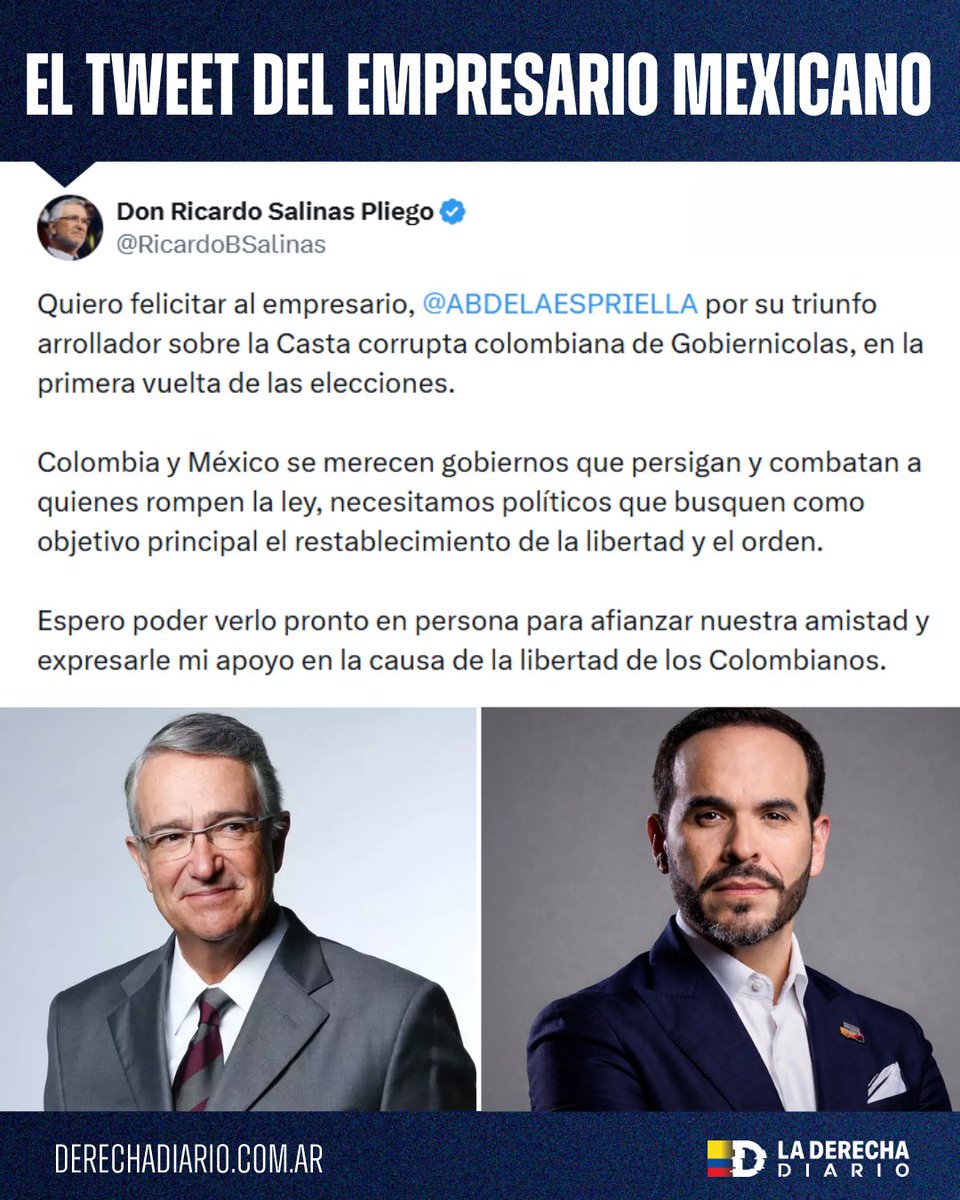 DerechaDiarioCO's tweet photo. 🚨🇨🇴🇲🇽 | LA DERECHA SEA UNIDA: Ricardo Salinas Pliego, uno de los empresarios más importantes de México, expresó su respaldo al derechista @ABDELAESPRIELLA rumbo al balotaje y apuntó contra los narcogobiernos de Gustavo Petro y Claudia Sheinbaum por destruir el orden, la libertad y la seguridad en la región.

"Quiero felicitar al empresario, Abelardo por su triunfo arrollador sobre la Casta corrupta colombiana de Gobiernicolas, en la primera vuelta de las elecciones... Colombia y México se merecen gobiernos que persigan y combatan a quienes rompen la ley".