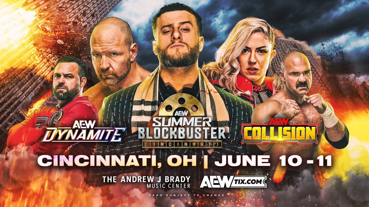 AEWLive's tweet photo. CINCINNATI, OHIO!
TWO nights of LIVE action are headed to @BradyMusicCtr: #AEWDynamite Summer Blockbuster on Wednesday, June 10 and #AEWCollision Summer Blockbuster on Thursday, June 11!

Tickets available NOW!

🎟️ https://t.co/T4wqRrXczP https://t.co/N7FTXfd8Jm