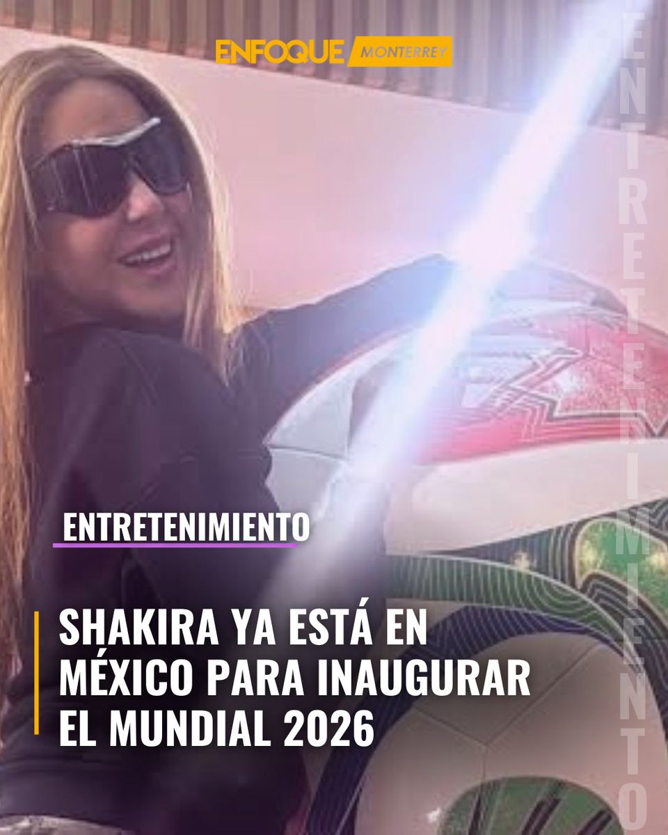 EnfoqueMty's tweet photo. #Entretenimiento | Shakira ya está en México para inaugurar el Mundial 2026

La cantante colombiana compartió imágenes de su llegada a la Ciudad de México, donde interpretará “Dai Dai”, la canción oficial de la Copa del Mundo 2026.

🌐https://t.co/O0EIaQjHdl https://t.co/VRPZhU6dGP