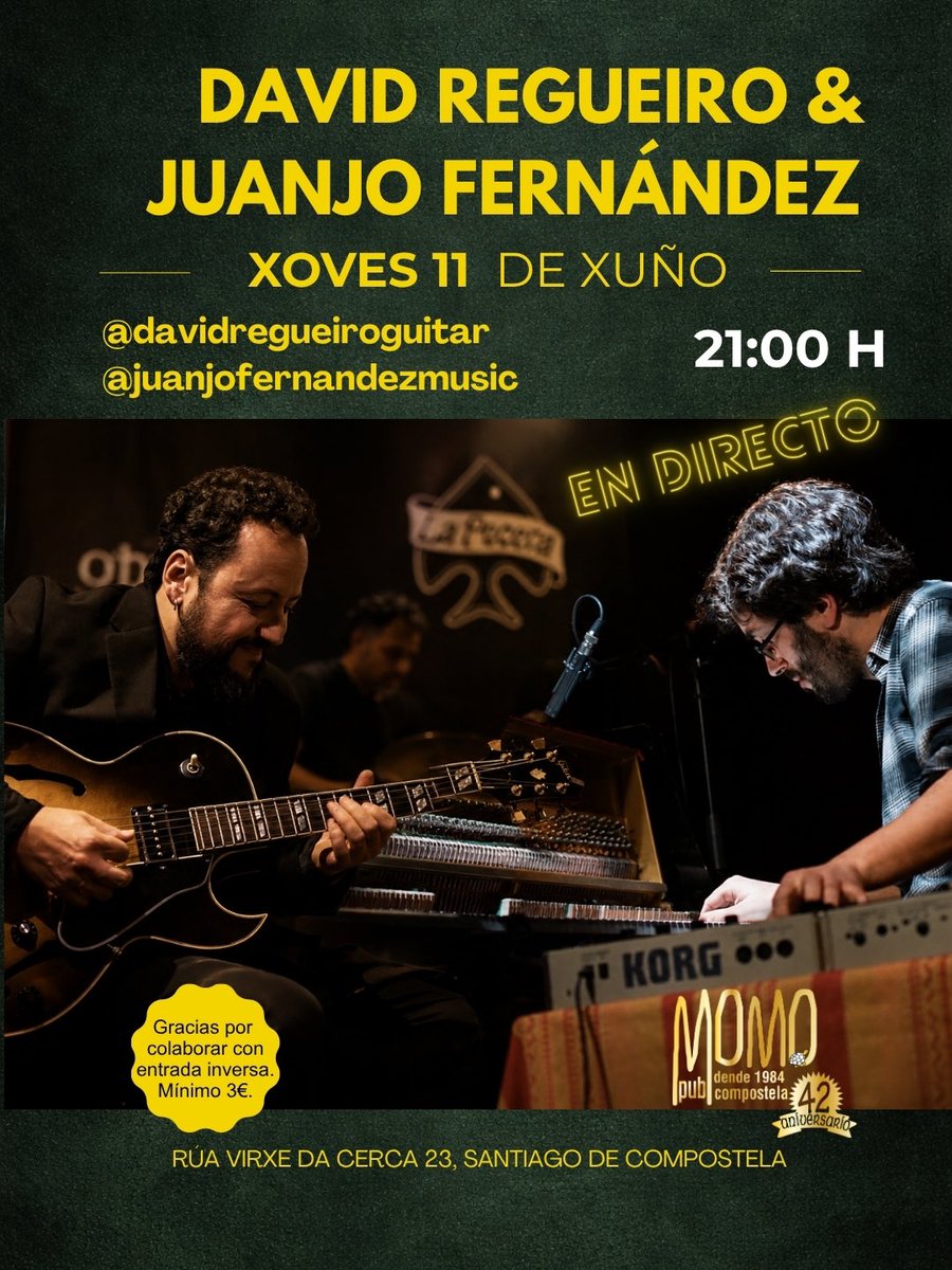 PubMomo's tweet photo. JAZZ EN DIRECTO: DAVID REGUEIRO &amp; JUANJO FERNÁNDEZ
Este xoves, dous dos grandes nomes do panorama actual únense nun proxecto a dúo cunha marcada vocación contemporánea.

Xoves, 11 de xuño Ás 21:00 h
#musicaenvivo #musicaendirecto #jazz #santiagodecompostela https://t.co/18g26FN8VH