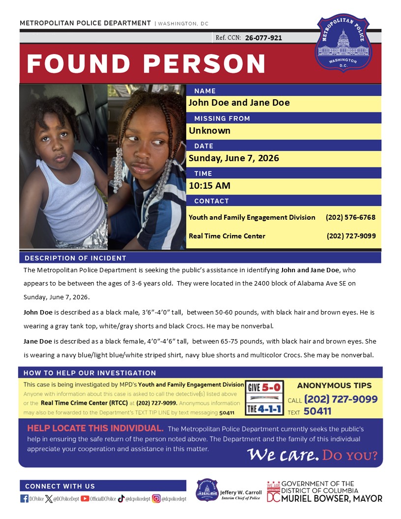 DCPoliceDept's tweet photo. *Found Persons* MPD seeks assistance in identifying the below pictured individuals.     

Two children, male and female, believe to be between the ages of 3-6 years old, were located in the 2400 block of Alabama Ave SE on Sunday, June 7, 2026.  

Have info? Call (202) 727-9099 https://t.co/wlEzCCxbUg