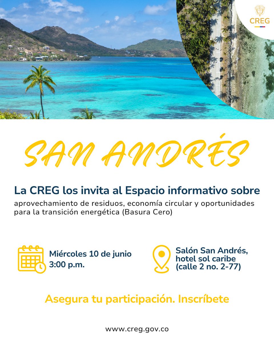 comisioncreg's tweet photo. La economía circular y el aprovechamiento de residuos pueden abrir nuevas oportunidades para la transición energética en las islas.

La #CREG invita al espacio informativo y pedagógico sobre alternativas sostenibles para el Archipiélago de San Andrés, Providencia y Santa Catalina https://t.co/9QtpH8YfGY