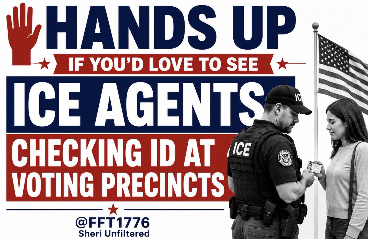 FFT1776's tweet photo. 🔥HANDS UP if you’d love to see ICE agents checking IDs at every voting precinct! 🇺🇸

Trump’s agenda is crystal clear … mass deportations and election integrity.

Will you support ICE agents checking ID at voting precincts?

Show Democrats where America stands 🇺🇸👇 https://t.co/HF3G8pgXdb