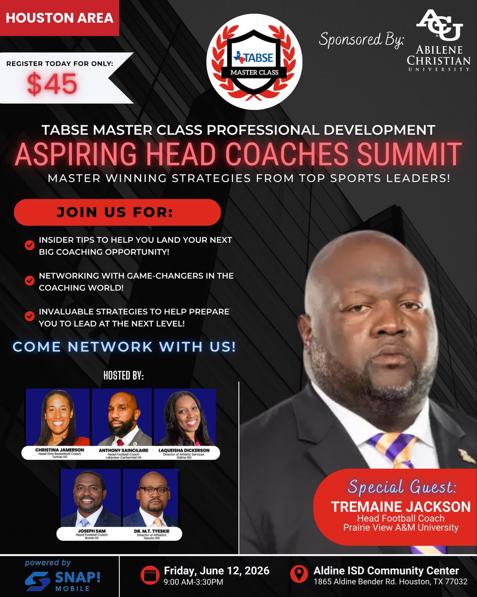 saincilaire's tweet photo. After 2 impactful @TABSE_Texas Aspiring Head Coaches Masterclasses, we are headed to Houston for the final one! Registration is filling up fast with only a few spots remaining. Reminder: the event will begin at 9a.m. 

Thank you to our sponsors, @ACUedu , SnapRaise and @HAABSE3 ! https://t.co/mfGaSRssv6