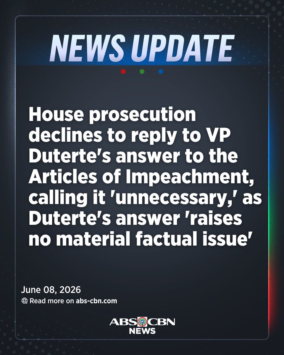 ABSCBNNews's tweet photo. UPDATE: The House prosecution panel’s manifestation says they deem it 'unnecessary' to file a reply to Duterte’s answer, due to how it supposedly “raises no material factual issue that requires a responsive pleading,” among other reasons cited. | via @agathamgregorio & @VivienneGulla