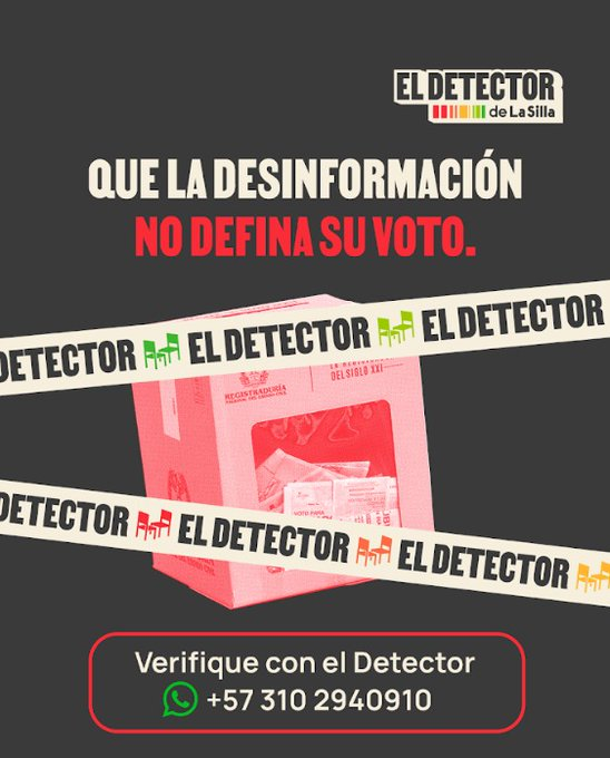 lasillavacia's tweet photo. 📢En medio del ruido electoral, elegir información verificada también es una forma de participar. 

📱Antes de compartir, verifique. 

#YoUsoElDetector aquí https://t.co/XLvJZVhTmc https://t.co/l7A7X12CMM