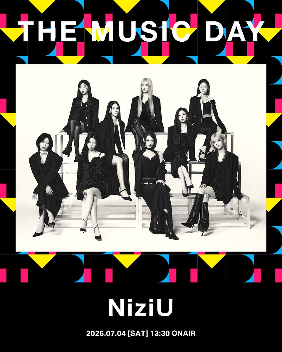 musicday_ntv's tweet photo. ARTIST: NiziU

🪩THE MUSIC DAY 2026🪩
2026/07/04 sat. 13:30 ON AIR 📺⚡️

#THEMUSICDAY
#TMD2026
#NiziU
@NiziU__official https://t.co/K7HCD75HtA