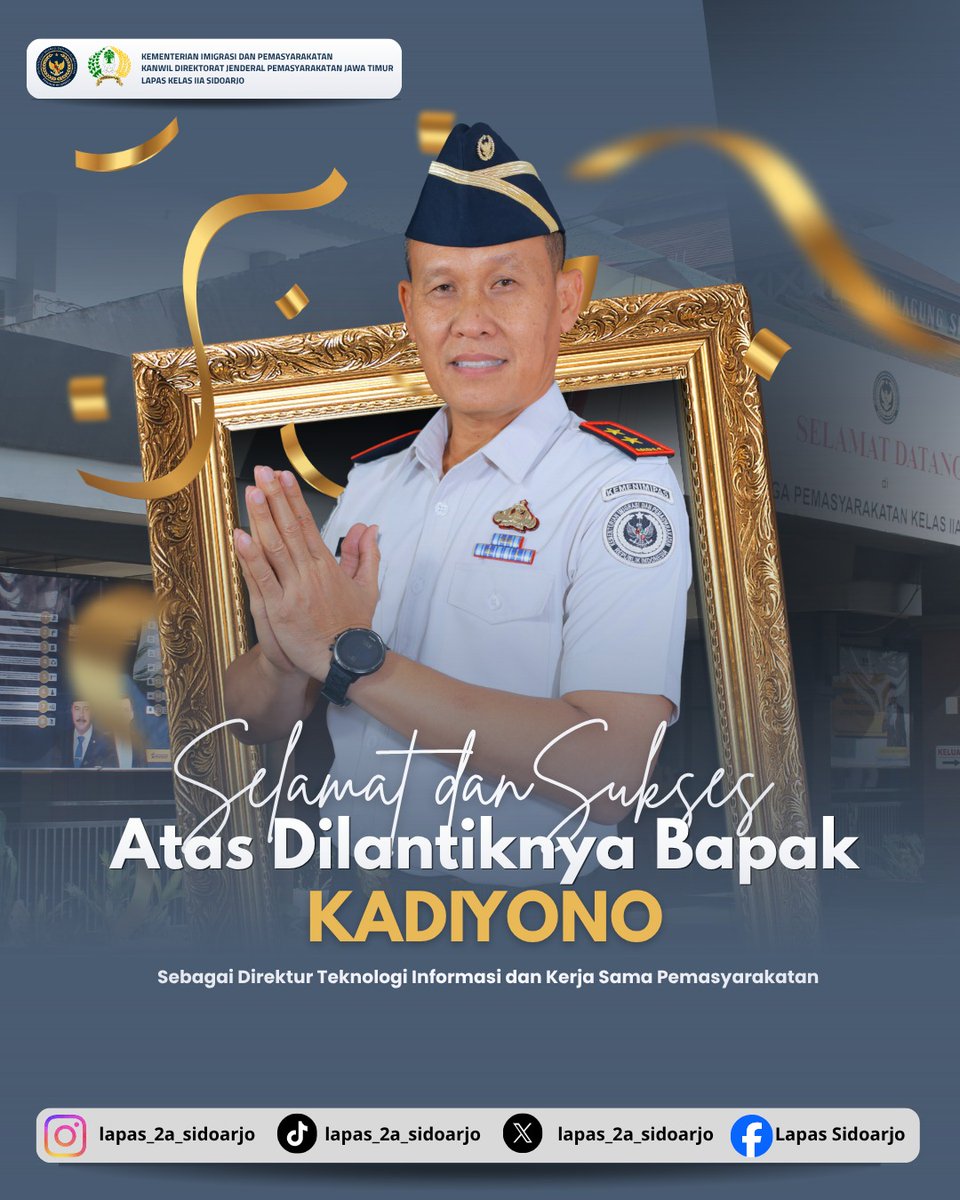 LapasDelta's tweet photo. Segenap keluarga besar Lembaga Pemasyarakatan Kelas IIA Sidoarjo mengucapkan selamat dan sukses kepada Bapak Kadiyono atas amanah baru sebagai Direktur Teknologi Informasi dan Kerja Sama Pemasyarakatan. https://t.co/G1zftstw8g