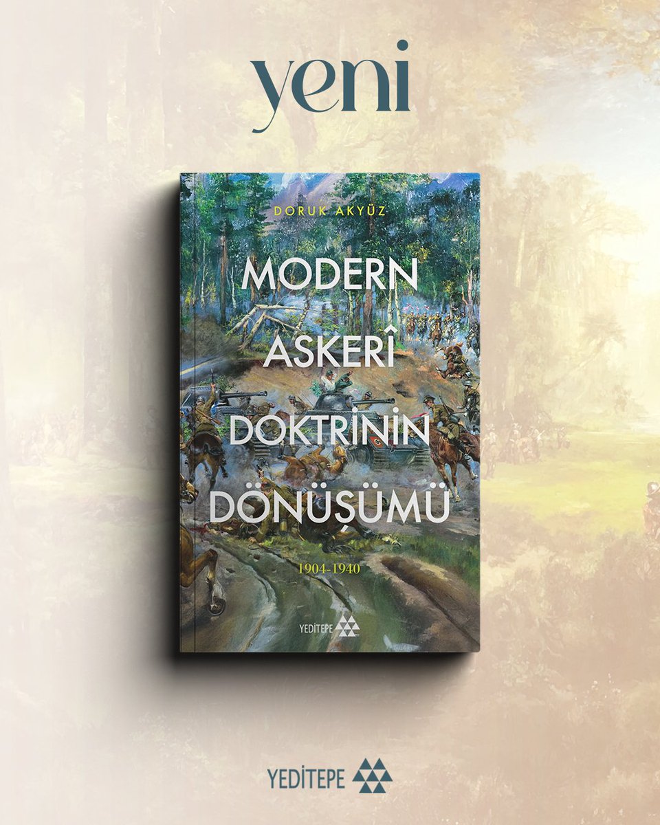 MSuleymanDuman's tweet photo. Çanakkale'yi, Filistin Cephesini, Kafkas Cephesini, İnönü Muharebelerini, Kütahya Eskişehir Muharebelerini, Sakarya'yı, Büyük Taarruzu, anlamak için sadece muharebeleri bilmek yetmez.

Orduların neden belirli şekilde savaştığını, hangi fikirlerden etkilendiğini de bilmek gerekir.

Doruk Akyüz'ün Modern Askerî Doktrinin Dönüşümü (1904-1940) adlı kitabı bu açıdan önemli bir boşluğu dolduruyor.

@MurettepMufreze üyesi arkadaşımız @DorukAkyz17  kutluyorum. Okuyanı ve istifade edeni bol olması dileğiyle.