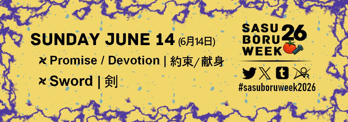 SasuBoruEvent's tweet photo. Only one more day left, SasuBoru Nation. Let's finish strong! Our final themes are   PROMISE/DEVOTION and SWORD. #sasuboruweek2026 https://t.co/8vcFpyKCJL