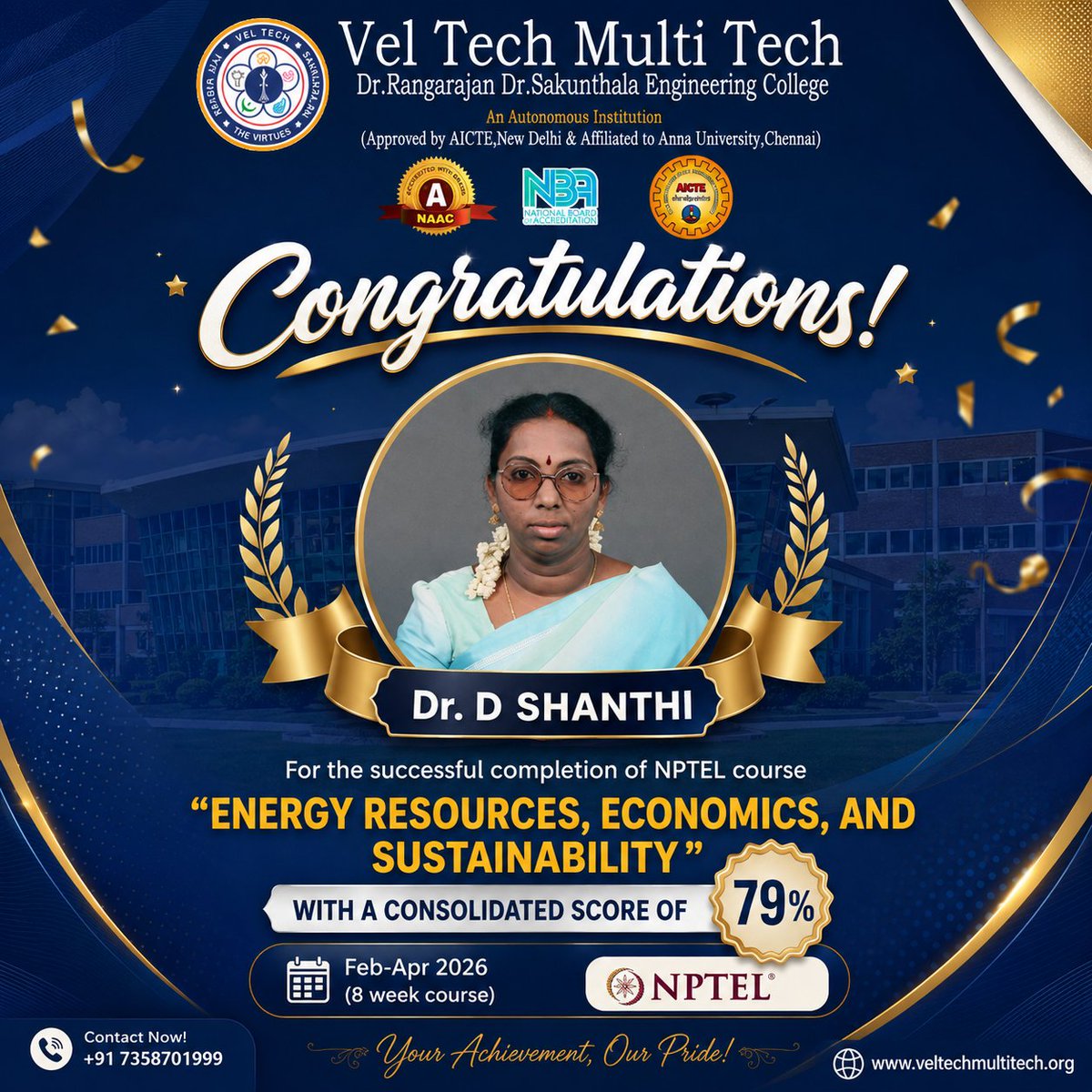 VelMultitech99's tweet photo. πCongratulations to Dr. D SHANTHI for successfully completing the #NPTEL course on Energy Resources, Economics, and Sustainability with a consolidated score of 79% Your Achievement, Our Pride! #FacultyAchievement #Academic #vtmt #multitech #veltech #vel https://t.co/tEmaILQwOY