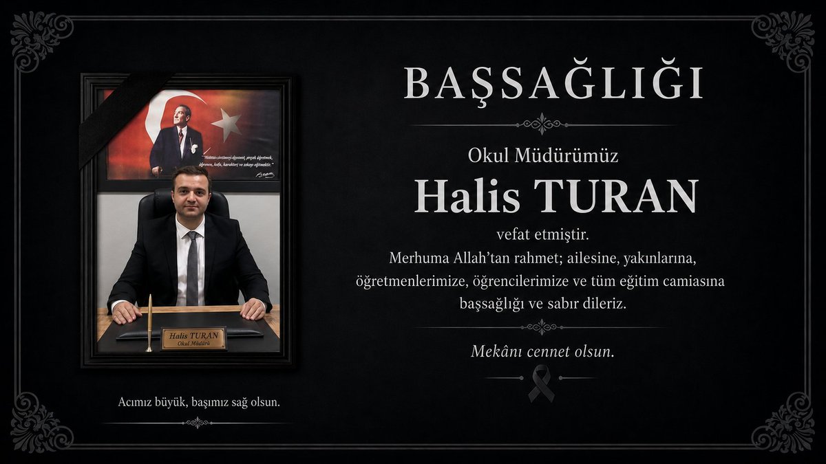 KeciciOzel's tweet photo. Okul müdürümüz Halis TURAN vefat etmiştir. Müdürümüze Allah'tan rahmet, ailesine, yakınlarına, mesai arkadaşlarına ve eğitim camiamıza başsağlığı diliyruz. #halisturan #hüseyinkeçici https://t.co/cQUE6Wb86z
