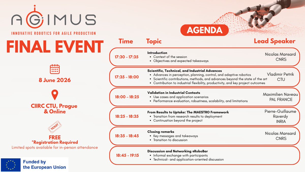 Agimus_EU's tweet photo. 🚀 Join us today for the AGIMUS Final Event and discover the project's key achievements in robotics and automation.

📍 Prague &amp; Online
 🔗Register here:  https://t.co/5ThxefWxQ6

#AGIMUS #Robotics #AI #HorizonEurope #Innovation https://t.co/bNCURaR1nX