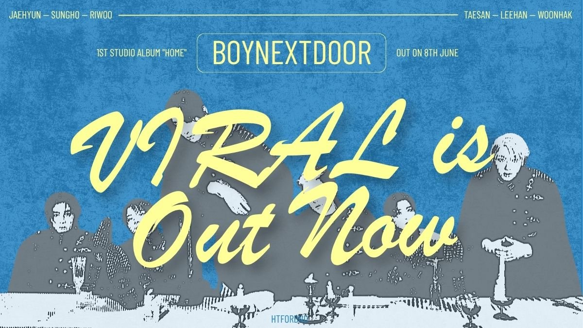 HTFORBND's tweet photo. BND VIRAL MV OUT NOW 
#지금은_바이럴_할시간
BOYNEXTDOOR HOME OUT NOW
#ViralsGoingViral https://t.co/im1mVdTftK