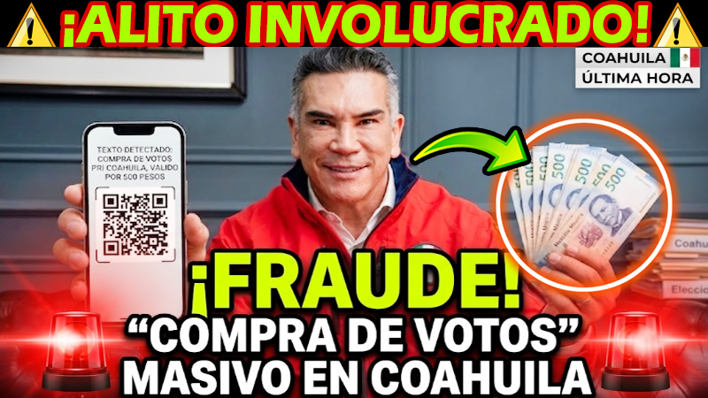 ESPOLITIC's tweet photo. ¿QUÉ OPINAS DE ESTE ESCÁNDALO DE "QR Y EFECTIVO" EN COAHUILA DONDE SEÑALAN A ALITO COMO "INVOLUCRADO" EN UN "FRAUDE MASIVO"? 🤔

💥 NO CAMBIAN
🤦‍♂️ QUEDÓ EXHIBIDO
⚖️ EL PUEBLO YA DESPERTÓ

👇👇👇
https://t.co/zuZGV6l7Yi

#ALITO #COAHUILA #ELECCIONES https://t.co/fs23ii0ZrC