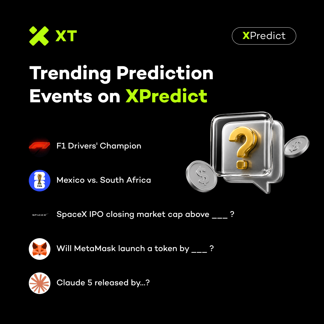 XTexchange's tweet photo. 🔮 The biggest questions in markets, sports & tech — now tradeable on XPredict.

What's the crowd betting on right now? 👇
🏎️ F1 Drivers' Champion — Who takes the title? 
⚽ Mexico vs. South Africa — Who wins the World Cup opener? 
🚀 SpaceX IPO — Will the closing market cap break the threshold? 
🦊 MetaMask Token — Will it launch in time? 
🤖 Claude 5 — When does it drop?

Don't just have an opinion. Back it. 👉 Trade your predictions on XPredict Market now 🔗 https://t.co/WISlS6poAQ

#XPredictMarket #PredictionMarkets #WorldCup2026 #SpaceX