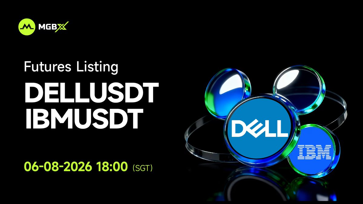 MGBX_Global's tweet photo. 🎉 #MGBX NEW Futures Listing

We’re listing DELLUSDT and IBMUSDT Perpetual Futures!

⏰ Trading Opens: June 8, 2026, 18:00 (SGT)

🔍 More Details: https://t.co/2z6fk4KnbU

#MGBX #Trading https://t.co/xz07cQN66b