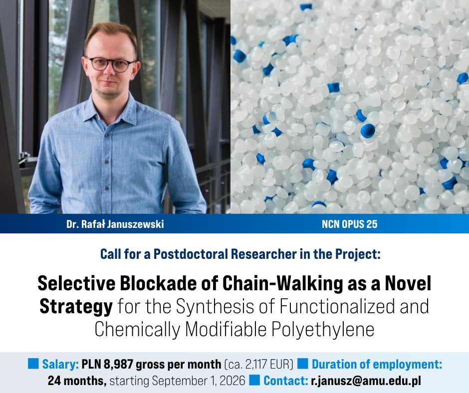 czt_uam's tweet photo. 📣 We are hiring! Postdoctoral Researcher Position Available at CAT AMU!

💪 Join the NCN OPUS 25 project led by Dr. Rafał Januszewski @dr_rjanusz from the Laboratory of Synthesis of Special Purpose Materials.

🧪 The project focuses on developing new strategies for incorporating functional groups into polymers that cannot be accessed using current polymerization methods, by employing specially designed monomers and chain-walking polymerization.

🗓️ Application deadline: June 29, 2026

📑 🇵🇱 🇬🇧 More information:
https://t.co/XFLDNZv0hj