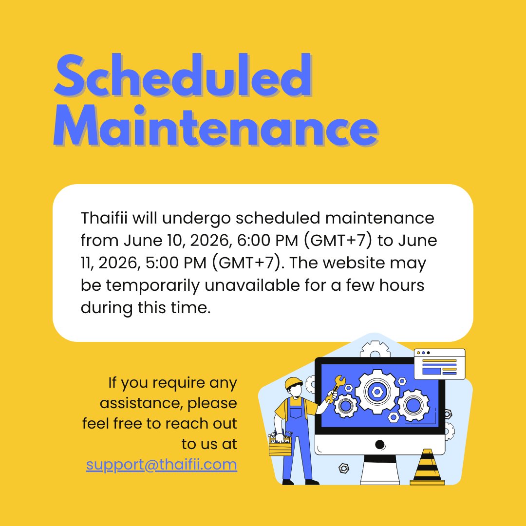 ThaifiiService's tweet photo. Thaifii will undergo scheduled maintenance from June 10, 2026, 6:00 PM (GMT+7) to June 11, 2026, 5:00 PM (GMT+7).

During this period, our website may be temporarily unavailable for a few hours as we perform system upgrades and improvements.

We apologize for any inconvenience. https://t.co/FcR59ww0lp