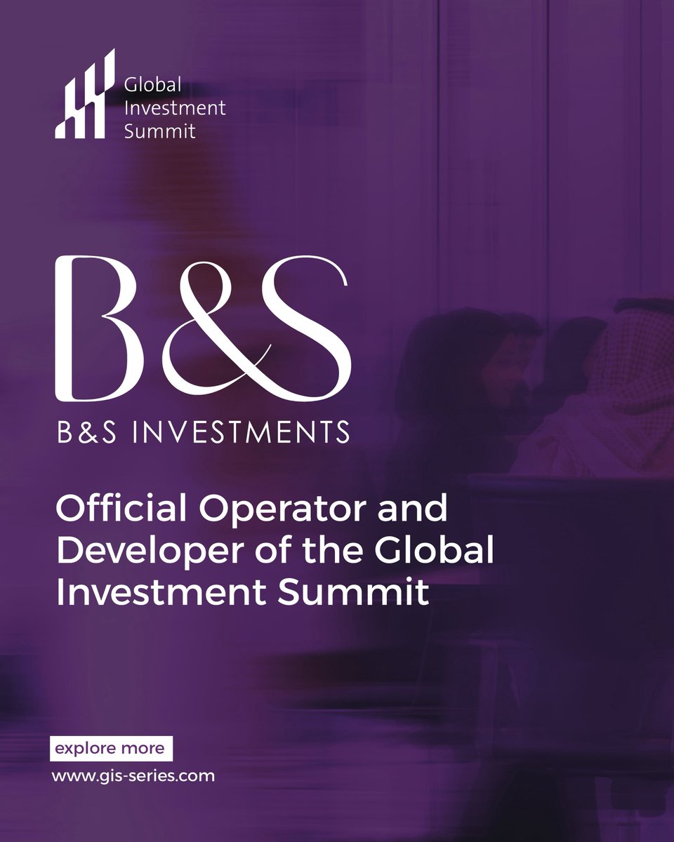 GisSeries's tweet photo. As the official operator and developer of the #GIS2026, B&amp;S Investments leads the execution of the summit. 

By coordinating and activating the right mechanism, @BS_inve transforms strategy into tangible outcomes while strengthening opportunities for collaboration.#GlobalEconomy https://t.co/irykGDJzGX