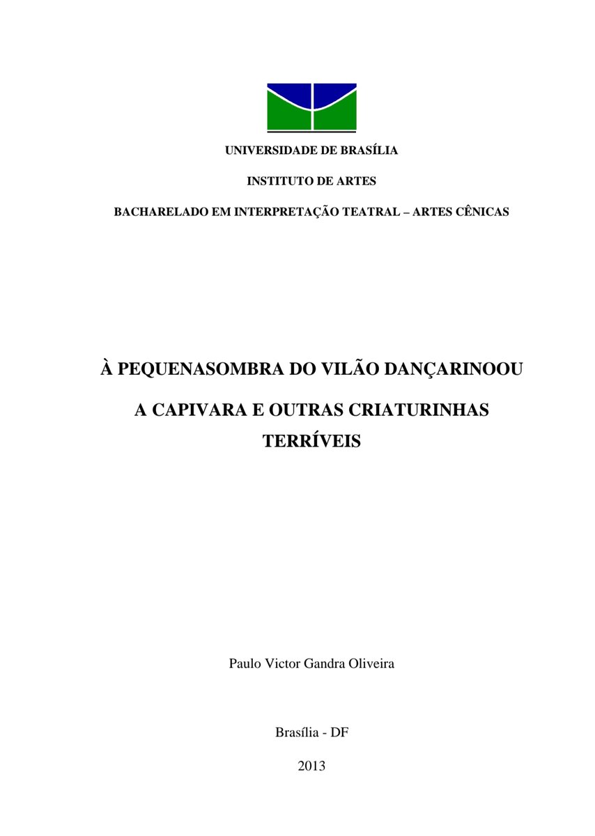 JooQuinto8's tweet photo. Já que o tt tá se mordendo por causa de um título de TCC. Aqui alguns títulos do departamento de artes cênicas da UnB. Se mordam à vontade mas só vem com opinião depois de ler o trabalho completo ok? https://t.co/alWI5GxcEZ