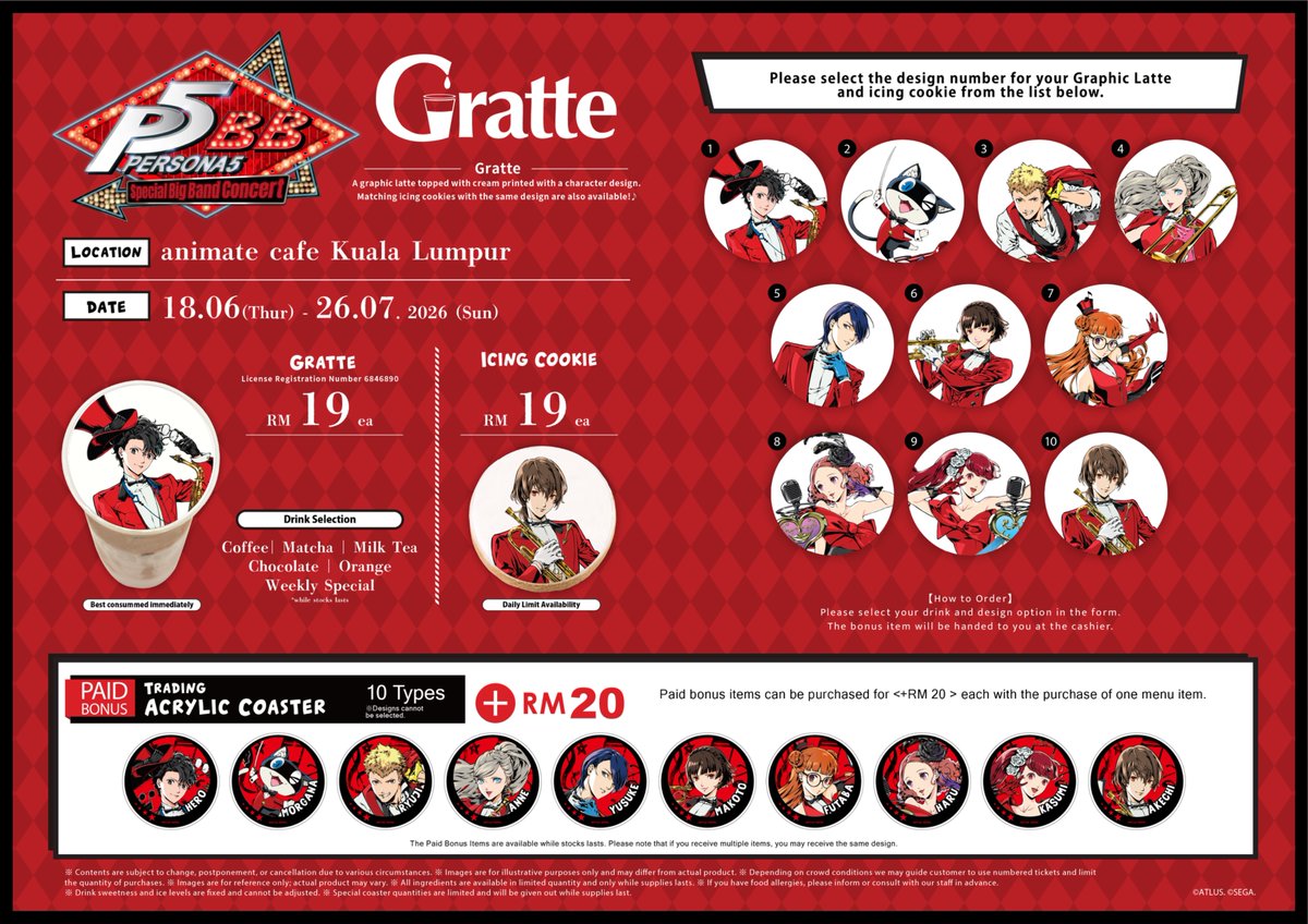 animatecafekl's tweet photo. 🥁 PERSONA 5 Special Big Band Concert Asia Tour × Gratte Collaboration Announced!

🗓️ 18.06(Thurs) - 26.07.2026 (Sun)

Choose from Gratte drinks and cookies!
The paid bonus acrylic coaster is available in 10 different designs. ✨

A purchase bonus campaign will also be held! For every RM25 spent on collaboration menu items or merchandise, you will receive one illustration card as a gift.

In addition, customers who present a PERSONA 5 Special Big Band Concert ticket will receive an additional illustration card as a special bonus. 💕

Exclusive merchandise is also coming soon. 🎉

Don't miss out‼️