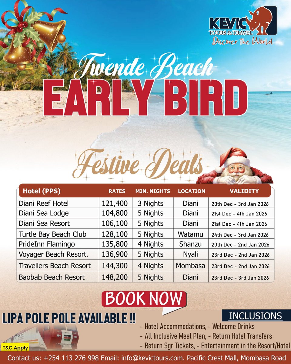 KevicLtd's tweet photo. 🎄🌊 EARLY BIRD FESTIVE DEALS ARE HERE!
Escape to Kenya's top beach destinations from just KSh 121,400 PPS.
🏨 Accommodation 
🚆 Return SGR Tickets
🍽️ All-Inclusive Meals
🍹 Welcome Drinks
💳 Lipa Pole Pole Available
Book early. Relax later. 🌴☀️
#TwendeBeach #KevicToursAndTravel https://t.co/3WMqxNBhMA
