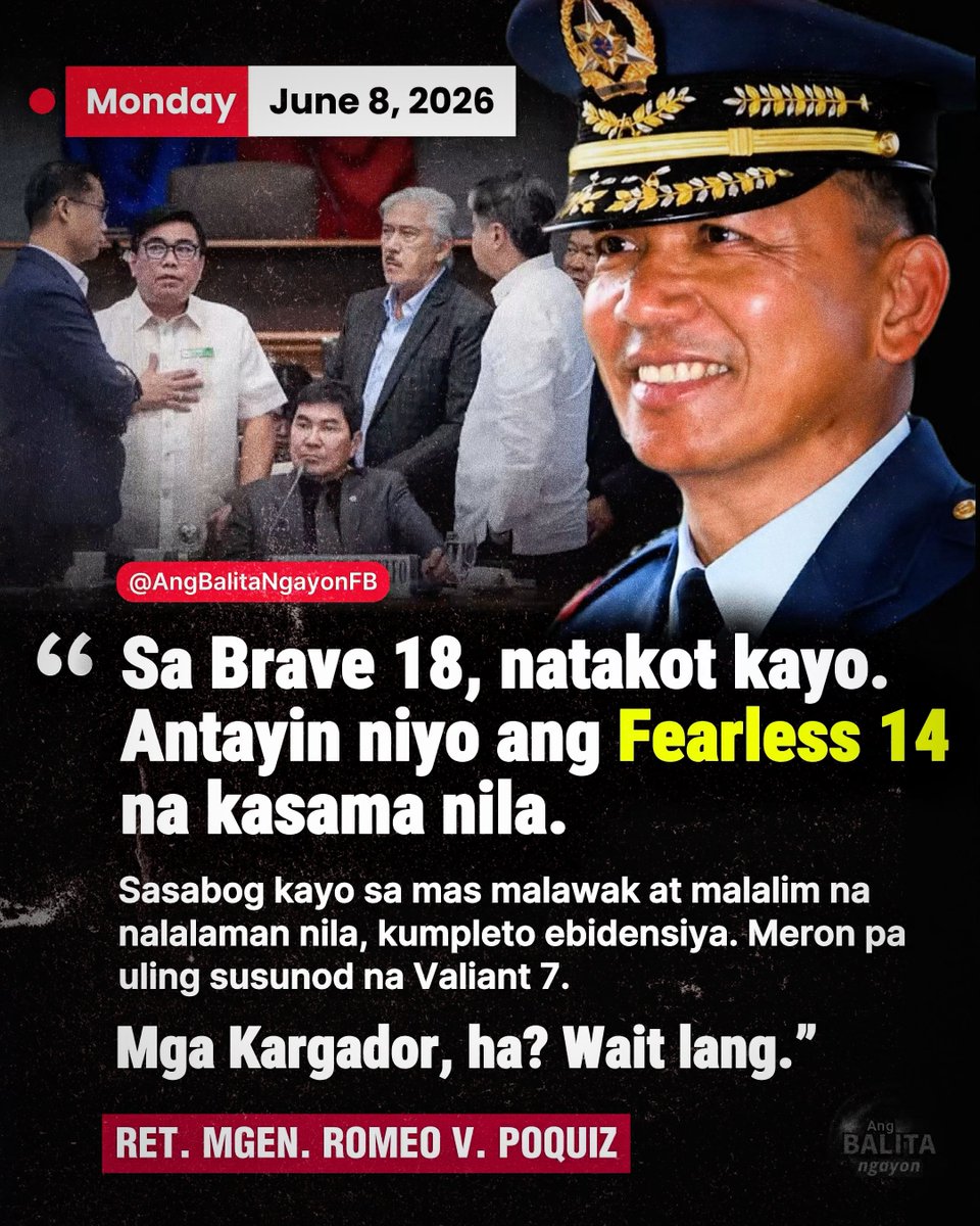 BalitaNgayonFB's tweet photo. “ANTAYIN NYO ANG FEARLESS 14”
Ito ang babala ni retired Major General Romeo V. Poquiz matapos sabihin ni Atty. Levito Baligod na handa silang magharap ng 14 pang dating Marines bilang karagdagang mga testigo kaugnay ng kontrobersyal na umano’y “maleta delivery scheme.”
Matatandaang nitong umaga, ipinahayag ni Atty. Levi Baligod na may mga karagdagang testigong maaaring humarap upang suportahan ang mga naunang alegasyon ng grupong tinaguriang “Brave 18.”
Ayon kay General Poquiz:
“Sa Brave 18, natakot kayo. Antayin niyo ang Fearless 14 na kasama nila.”
“Sasabog kayo sa mas malawak at malalim na nalalaman nila, kumpleto ebidensiya.”
Binanggit din ang posibilidad ng iba pang mga testigong maaari umanong lumitaw sa mga susunod na araw.
“Meron pa uling susunod na Valiant 7.”
“Mga Kargador, ha? Wait lang.”
Nauna rito, sinabi ni Atty. Baligod na kung hindi umano paniwalaan ang testimonya ng 18 dating sundalo, handa siyang magbigay ng pangalan ng 14 pang dating Marines na dati ring empleyado umano ni Zaldy Co upang marinig din ang kanilang mga salaysay.
Ang mga pahayag ay lumabas habang nagpapatuloy ang banggaan ng magkabilang kampo kaugnay ng mga alegasyon ng umano’y paghahatid ng mga maleta ng pera sa ilang personalidad na konektado sa flood control projects.
Samantala, mariin namang itinanggi ng mga nadadawit sa mga alegasyon ang mga paratang laban sa kanila.