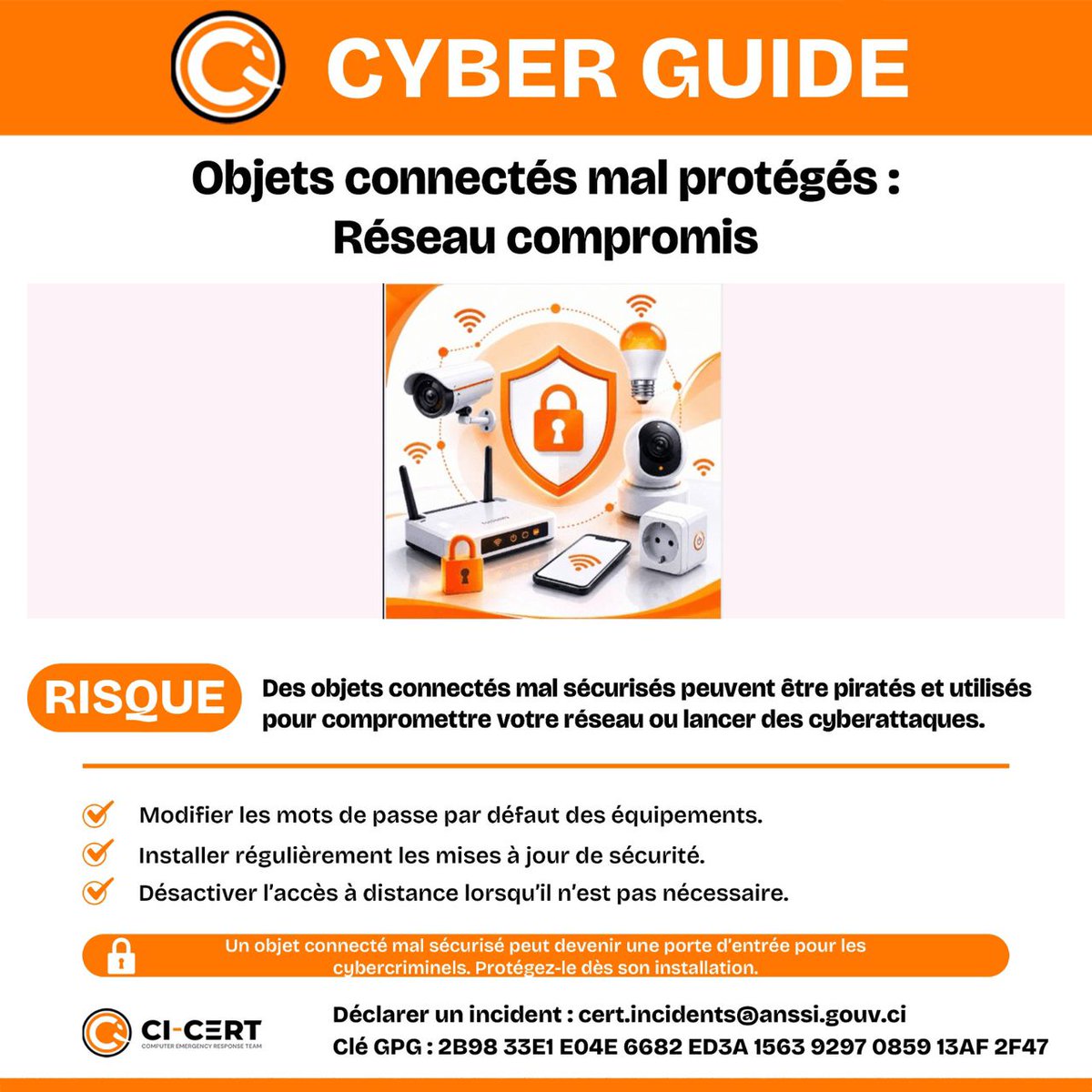 CI_CERT_'s tweet photo. 🔐 CYBER GUIDE
 
Chaque lundi, retrouvez Cyber Guide, votre rendez-vous de prévention numérique.
Des conseils simples pour adopter les bons réflexes et mieux vous protéger en ligne.
 
💡 Informer pour prévenir, prévenir pour protéger.
 
#anssi
#ci-cert
#cyberguide https://t.co/C7zTNRWRQX