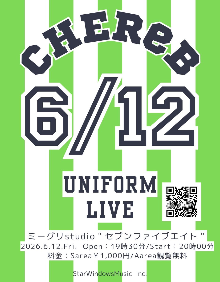 StarWindowsM___'s tweet photo. 👕👕👕👕👕👕👕👕👕👕
            UNIFORM LIVE
              2026.6.12.Fri.
👕👕👕👕👕👕👕👕👕👕

ビアガーデンでお披露目しましたProducerの #橋本さおり デザインユニフォームを着てライブします✨✨

ぜひ。

👕

■会場：ミーグリstudio"セブンファイブエイト"
■開場：19時30分
■開演：20時00分
■料金：
Sarea/￥1,000円（1D付き）
Ticket：https://t.co/eNLEptXP9n
今夜21時00分発売開始！
Aarea/観覧無料

#CHEReB
#ユニフォーム
#UNIFORMLIVE