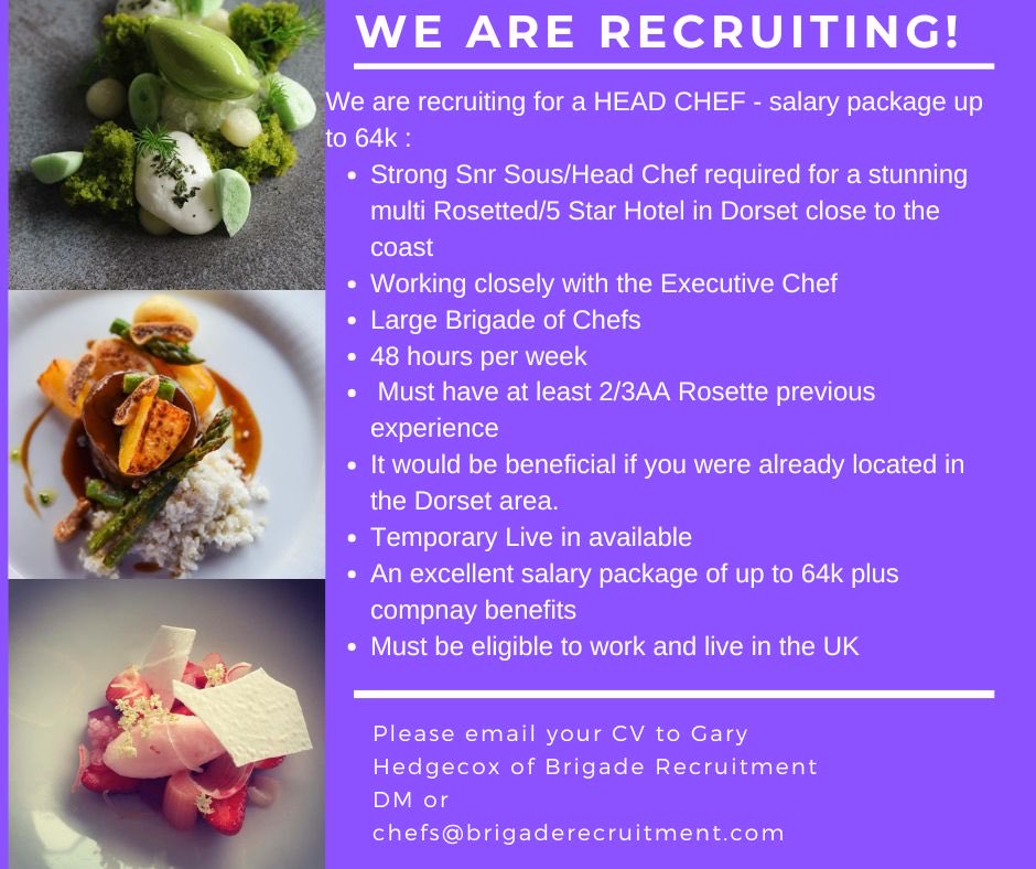 BrigadeChefs's tweet photo. NEW POSITION- HEAD CHEF-5 STAR- DORSET https://t.co/ifMvFjEQAY