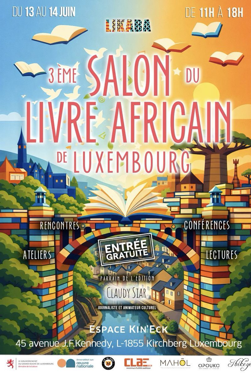 Claudy_Siar's tweet photo. C’est un grand honneur d’être le parrain de la 3eme édition du SALON DU LIVRE AFRICAIN DE LUXEMBOURG 

Rendez-vous les 13 et 14 juin…

#afrique #antilles #literature #cultureafrique #panafrican https://t.co/1lfJcbB4v5