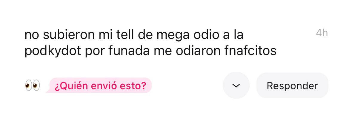 fnafkonfes's tweet photo. 🐻: No te õdîąmøs fnafsin, solo no estamos subiendo las confes de öd1ø porque se nos está haciendo un poco…. incómodo. Nos hemos acostumbrado tanto a la buena vibra de los de acá (X) que olvidamos lo que era leer tantas cosas de esa índole. 

Después de la funa, algunas personas se volvieron muy cómodas, acusando a gente random —que no tenía nada que ver— de cosas cualquiera —que tampoco tenían algo que ver— de la nada.
Debido a eso, decidimos que nos vamos a dedicar SOLO a subir búsquedas, confesiones (de la forma más literal), dudas y funas que tengan pruebas (en un drive y bien acomodadas si son largas, por favor). 

Si no tienen algo bueno que decir, tienen sus cuentas para hacerlo. Recuerden que esto es X / Twitter, pueden decir sus opiniones y puntos de vista con total libertad sin necesidad de un anonimato.
En consecuencia, si quieren hacer una funa (con sus debidas pruebas), que repostemos una ya hecha, responder a una o lo que sea, nuestro dm siempre está abierto y con mucho gusto lo subiremos.

A nosotros nos encanta el ambiente tan liviano que tienen por acá y por ello, en vez de querer venir a “romper esa paz” nos gustaría más adaptarnos a ella y no traer negatividad innecesaria a esta plataforma.

Los queremos a todos, ¡Continuemos haciendo este lugar uno más acogedor! 💗