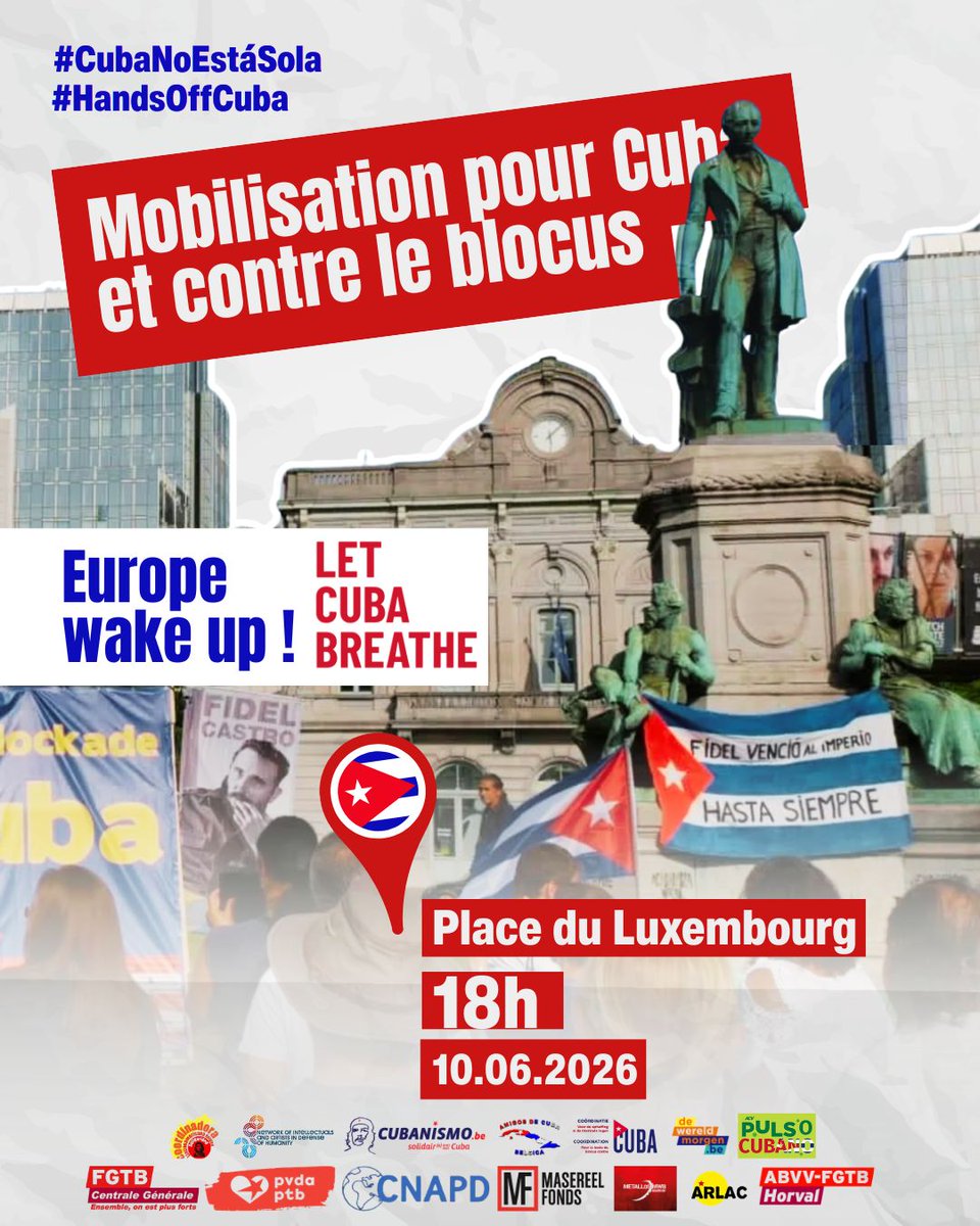 EmbaCubaBelgica's tweet photo. 📢Bruxelles sera le point de départ de l'initiative régionale « Europe wake up », lancée par le mouvement de solidarité avec #Cuba 🇨🇺 sur ce continent. 

🗓️Ce 10 juin, des voix et des volontés s'uniront pour renforcer le soutien à l'île. ✊🌍 

#CubaNoEstáSola | #HandsOffCuba https://t.co/ZOJwi1ADKE