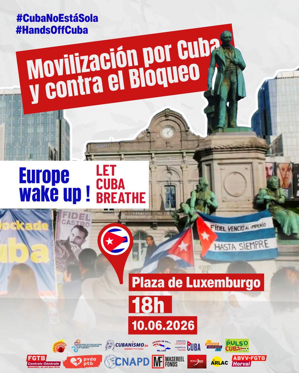 EmbaCubaBelgica's tweet photo. 📢Bruxelles sera le point de départ de l'initiative régionale « Europe wake up », lancée par le mouvement de solidarité avec #Cuba 🇨🇺 sur ce continent. 

🗓️Ce 10 juin, des voix et des volontés s'uniront pour renforcer le soutien à l'île. ✊🌍 

#CubaNoEstáSola | #HandsOffCuba https://t.co/ZOJwi1ADKE