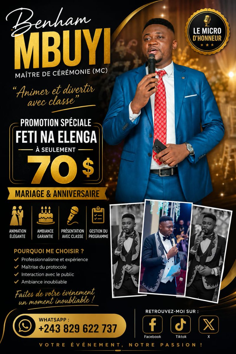 BenhamMbuyi's tweet photo. 🛑✨ #PROMOTION SPÉCIALE #MC ✨

💍 Mariage | 🎂 Anniversaire

#Feti_na_Elenga à seulement 70 $

Vous préparez un mariage ou une fête d'anniversaire ?

Confiez l'animation de votre événement à un Maître de Cérémonie professionnel pour une ambiance exceptionnelle et une organisation réussie.

✅ Animation dynamique et élégante
✅ Gestion du programme de A à Z
✅ Interaction avec les invités
✅ Ambiance festive garantie

📲 WhatsApp : +243 829 622 737

🌐 Facebook | TikTok | X : Benham MBUYI

BENHAM MBUYI
🎙️ Maître de Cérémonie (MC)

Faites de votre mariage ou anniversaire un moment inoubliable

"Le micro d'honneur"
Animer et divertir avec classe

#kinshasa #rdc #congo #anniversaire 
#Mariage #cérémonie #manifestation