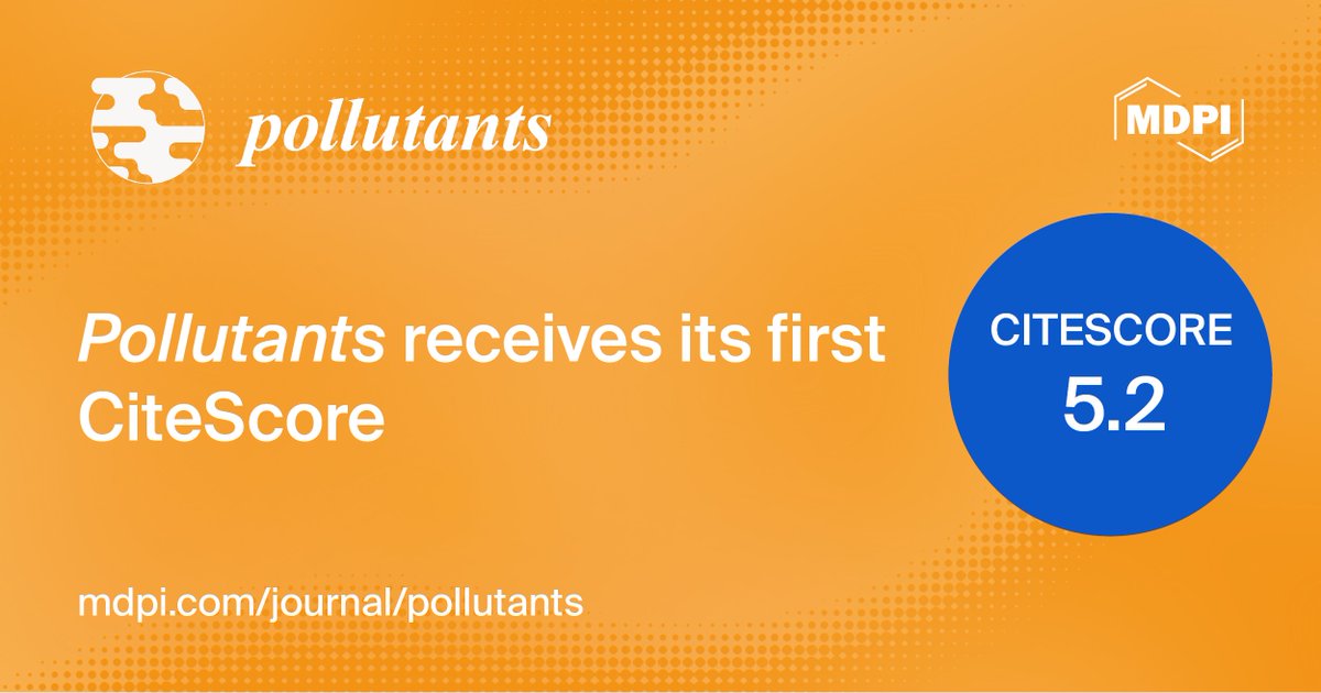 Pollutants_MDPI's tweet photo. Pollutants gets its first CiteScore of 5.2! 📈 

🧪 Pharmacology, Toxicology and Pharmaceutics (misc.): Top Quartile (Q1)
⚙️ Engineering (miscellaneous): Second Quartile (Q2)
🌱 Environmental Science (miscellaneous): Second Quartile (Q2)

🔗https://t.co/3DSNUhCXQt https://t.co/MThwKsqH8h