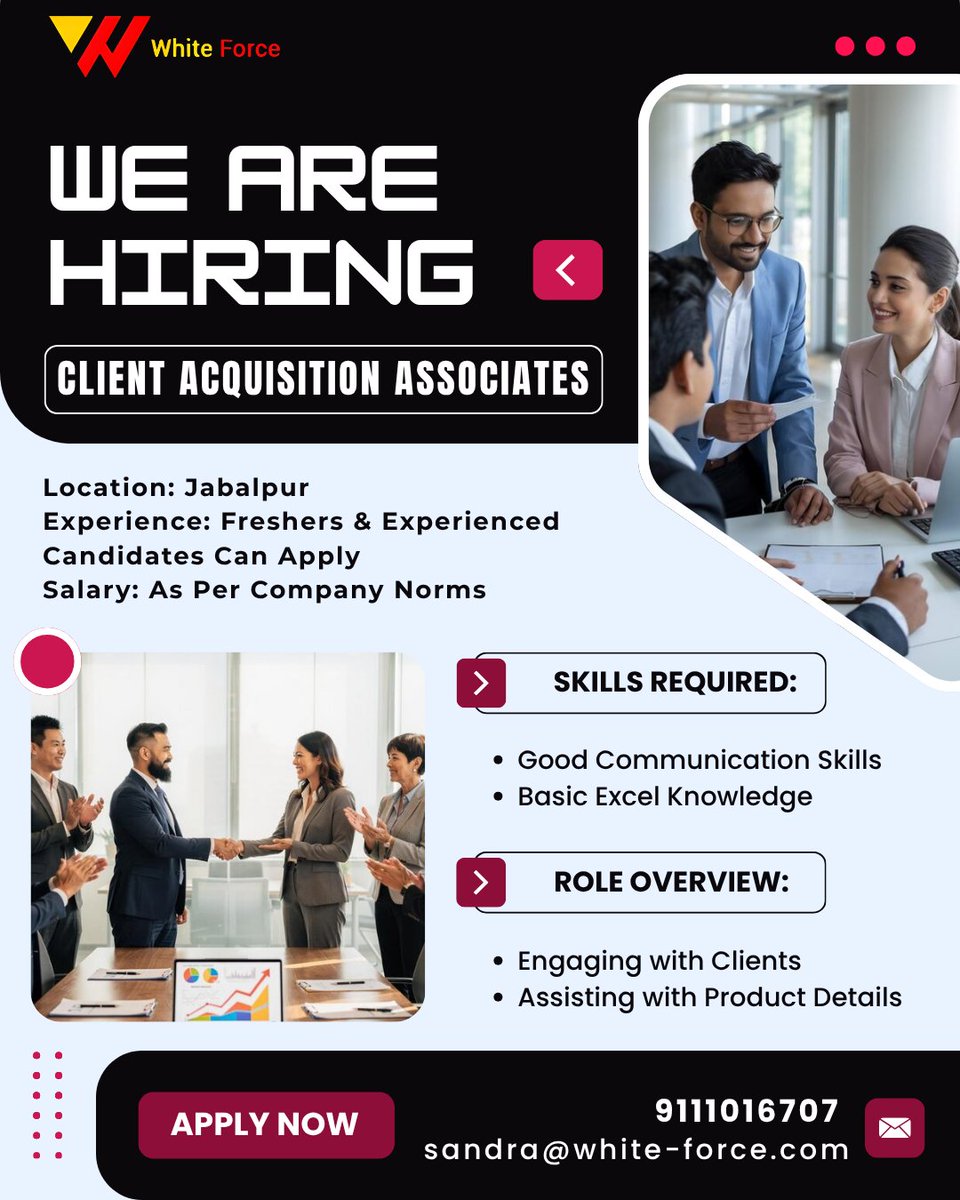 whiteforce2020's tweet photo. Hiring Client Acquisition Associates
Location: Jabalpur
Freshers &amp; Experienced Both Can Apply

Skills: Good Communication &amp; Basic Excel Knowledge
Role: Client Engagement &amp; Product Assistance

Call: 9111016707
Mail: sandra@white-force.com

#Hiring #JabalpurJobs #ClientAcquisition https://t.co/rRzFoXBYnT
