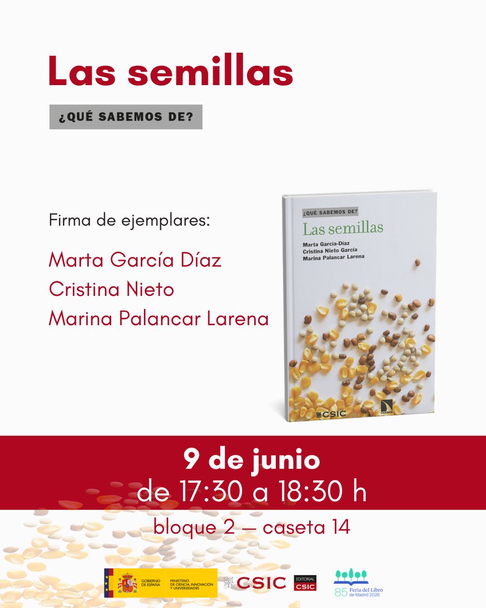 EditorialCSIC's tweet photo. @FLMadrid @CSIC @CSICdivulga @ICTAN @CatarataLibros @IGME1849 @ibfg_es @NeuroAlc @CCHS_CSIC @iaa_csic @docecallesed @INIA_es @unicomplutense @CSICCyL @UniversidadMH @museodelprado @acorsin @marcuscarus 🌱Mañana martes, 9 de junio, a las 17:30, firmarán en la @FLMadrid las autoras del libro 'Las semillas': Marta García, Cristina Nieto y Marina Palancar, del @INIA_es.

📚Os esperamos en la caseta número 14, ubicada en el bloque 2 de la feria, en El Retiro https://t.co/fj6PZ7xzHY https://t.co/IhAZCzPlto