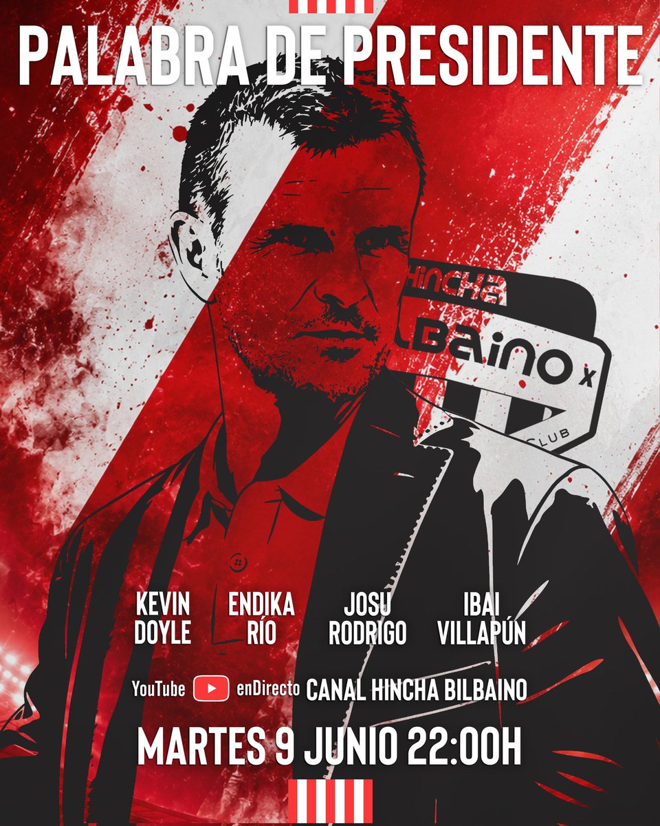 HinchaBilbaino's tweet photo. 📆 Martes 9 de junio (22:00 h.)

🇦🇹 Tertulia rojiblanca: "Palabra de presidente" 🇦🇹

Análisis del balance deportivo de #JonUriarte, pte. del @AthleticClub

Invitados: @kdoyle1984, @endikario, #JosuRodrigo e @IbaiVillapun

💻 YouTube canal #HinchaBilbaino

👉🏻 ¡Tenemos una cita! https://t.co/dXM5m2gCbK