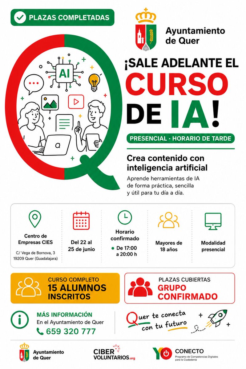 aytoquer's tweet photo. 🤖✨ ¡Curso completo en Quer!
📣 El curso gratuito de Inteligencia Artificial comenzará el 22/6 en el Centro de Empresas CIES.
👏 La iniciativa cubre todas sus plazas y contará con 15 alumnos en horario de tarde (17:00 a 20:00 h).
#Quer #IA #TransformacionDigital #Conecto 💚❤️💛 https://t.co/mDWGtjbp82