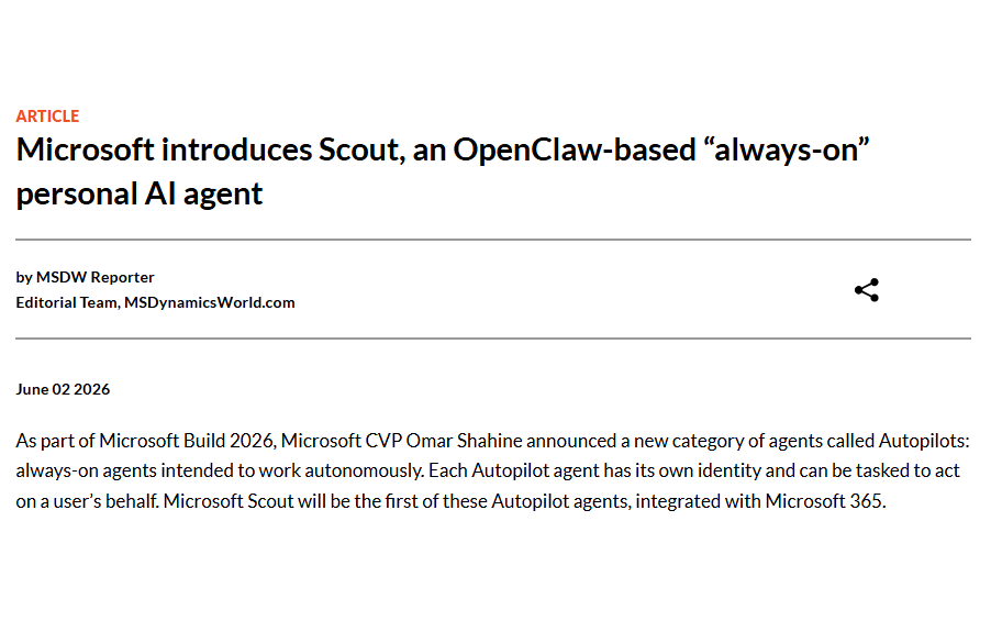 msdynamicsworld's tweet photo. #Microsoft introduces Scout, an OpenClaw-based “always-on” personal AI agent. https://t.co/faiDZ2yhEn https://t.co/xAzdqnxINi