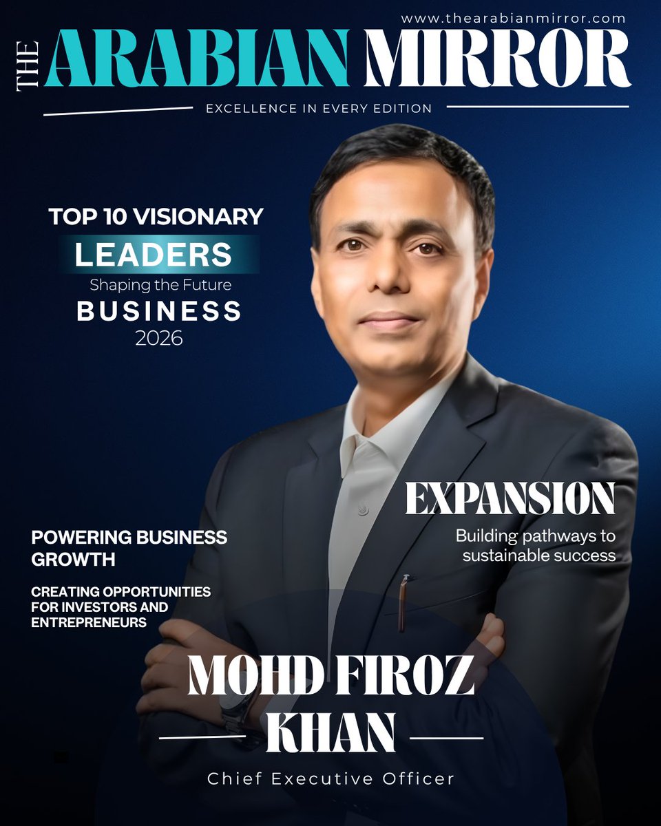 TAMirror_X's tweet photo. Mohd Firoz Khan is helping global businesses establish and grow their presence in the UAE.

Featured in The Arabian Mirror's “Top 10 Inspiring Entrepreneurs &amp; Leaders to Watch in 2026.”

https://t.co/s943Ut9KAg

#MohdFirozKhan #TheArabianMirror https://t.co/0GPqjImY2s
