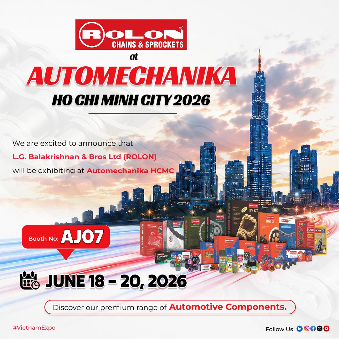 LGBalakrishnan1's tweet photo. 🚀 Meet #ROLON at #AutomechanikaHCMC2026
We're pleased to announce that L.G. Balakrishnan & Bros Ltd (ROLON) will be exhibiting at Automechanika Ho Chi Minh City 2026.
📍 Booth AJ07
📅 June 18–20, 2026
📍 Ho Chi Minh City, Vietnam https://t.co/ouAfnOPaJP