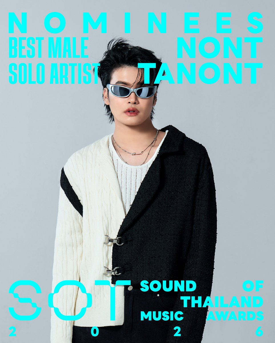 sotmusicawards's tweet photo. Nominees for 'Best Male Solo Artist'

3. NONT TANONT
Listen now on Spotify :  https://t.co/H6jdUf2YOX

แล้วมาร่วมลุ้นไปพร้อมกันว่า
ใครจะคว้ารางวัลนี้ในงาน
‘SOT Music Awards 2026’

24 มิถุนายนนี้
ณ One Bangkok Forum

#SOTMusicAwards
#SoundOfThailand https://t.co/l3msAN5nUt