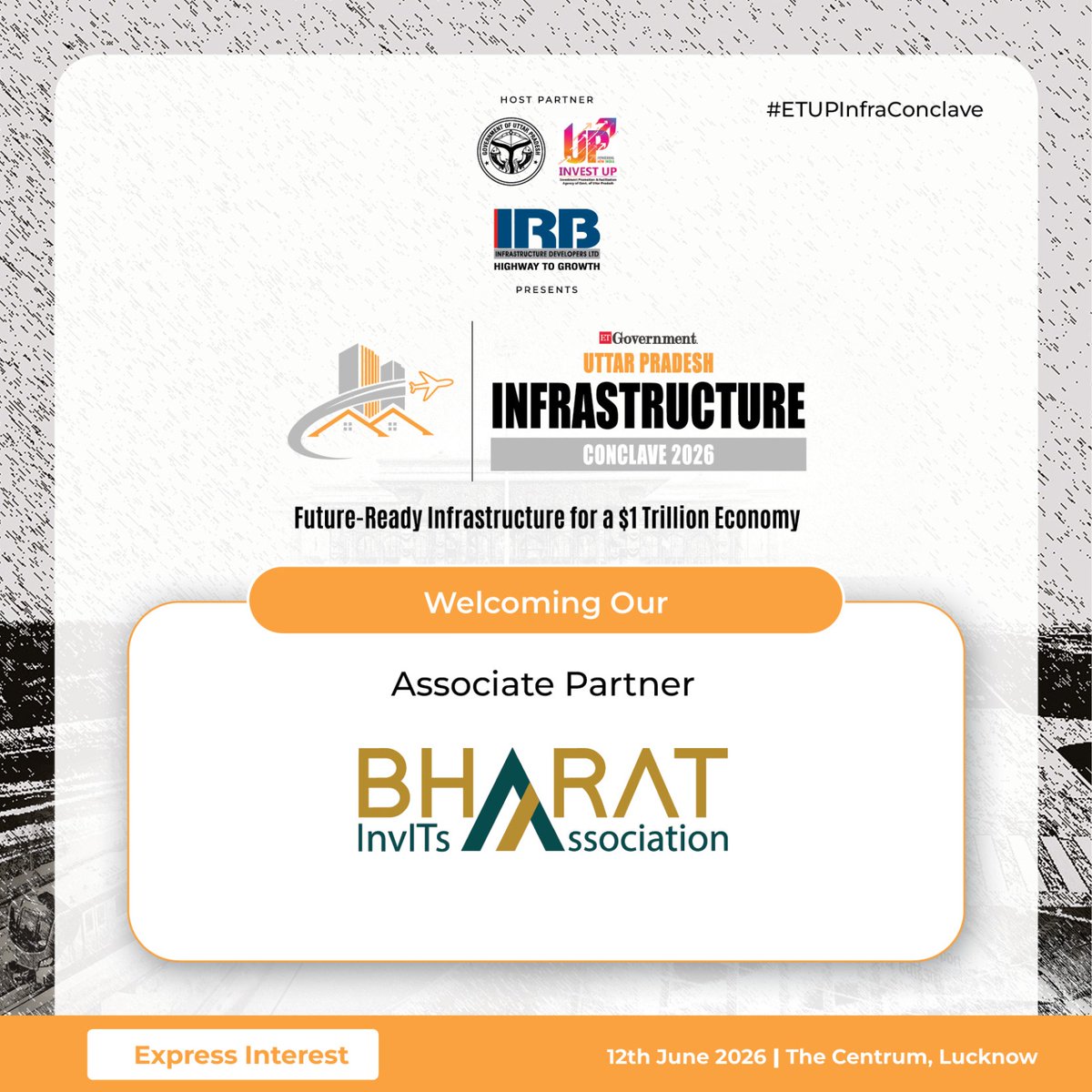 ET_Government's tweet photo. The Bharat InvITs Association comes on board as the Associate Partner for the ETGovernment Uttar Pradesh Infrastructure Conclave 2026.
12 June 2026 | The Centrum, Lucknow
Express interest: https://t.co/9MIK4QyRti
#ETGovernment #ETUPInfraConclave #InfrastructureIndia #InvITs https://t.co/XVV40KjCAy