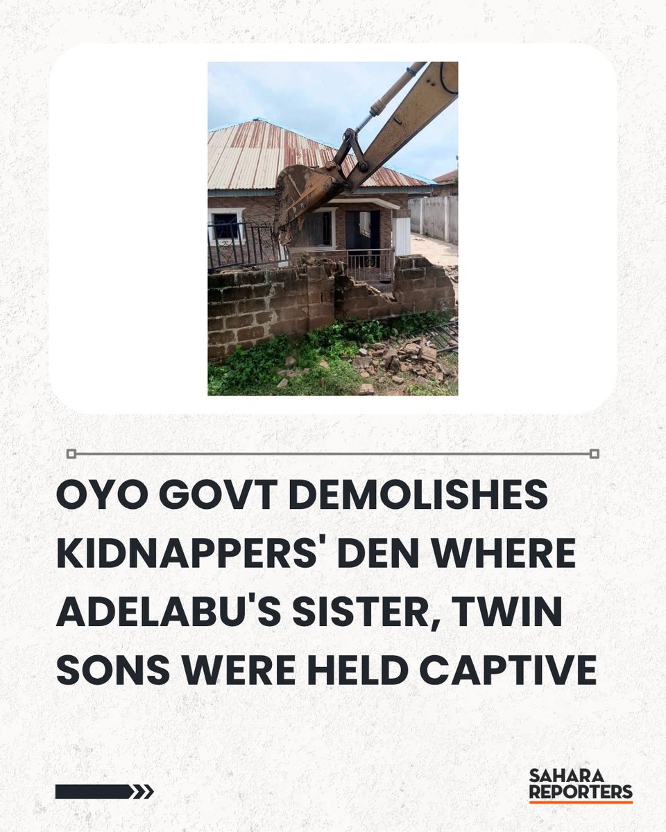 SaharaReporters's tweet photo. Oyo Govt Demolishes Kidnappers' Den Where Adelabu's Sister, Twin Sons Were Held Captive | Sahara Reporters https://t.co/W0MM3nQBcZ https://t.co/m9BqpoqEee