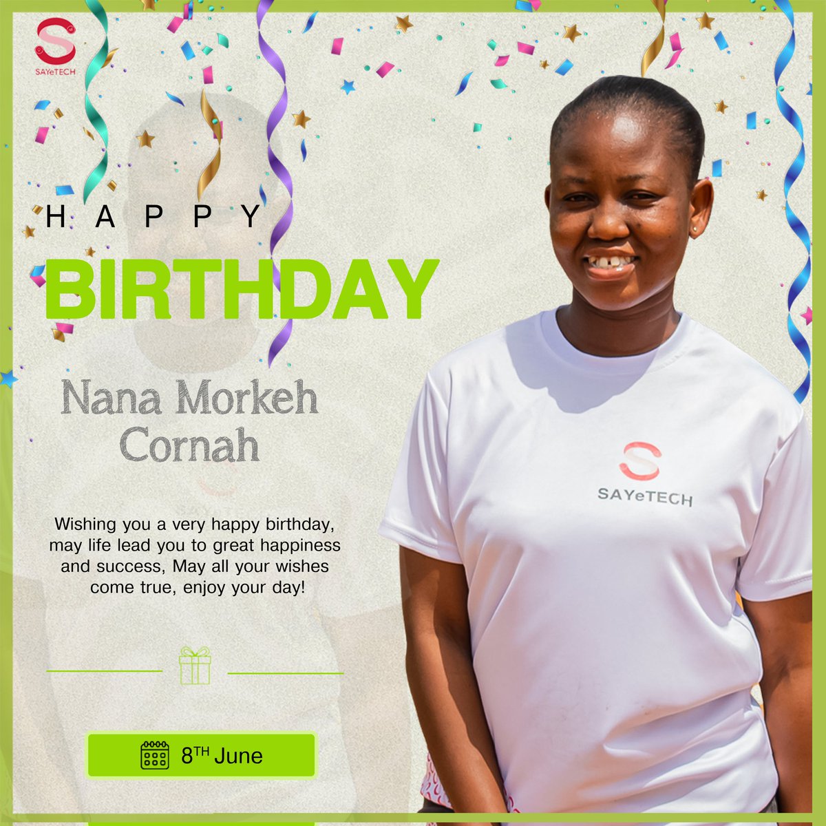 sayetech's tweet photo. 🎉✨ Happy Birthday, Nana Esi! ✨🎉

Today, we celebrate an amazing team member of the SAYeTECH

Thank you for your commitment and the valuable contributions you make to our team. We are grateful to have you on this journey.

#HappyBirthday #TeamSAYeTECH #SAYeTECH https://t.co/uj2pq6wX6M