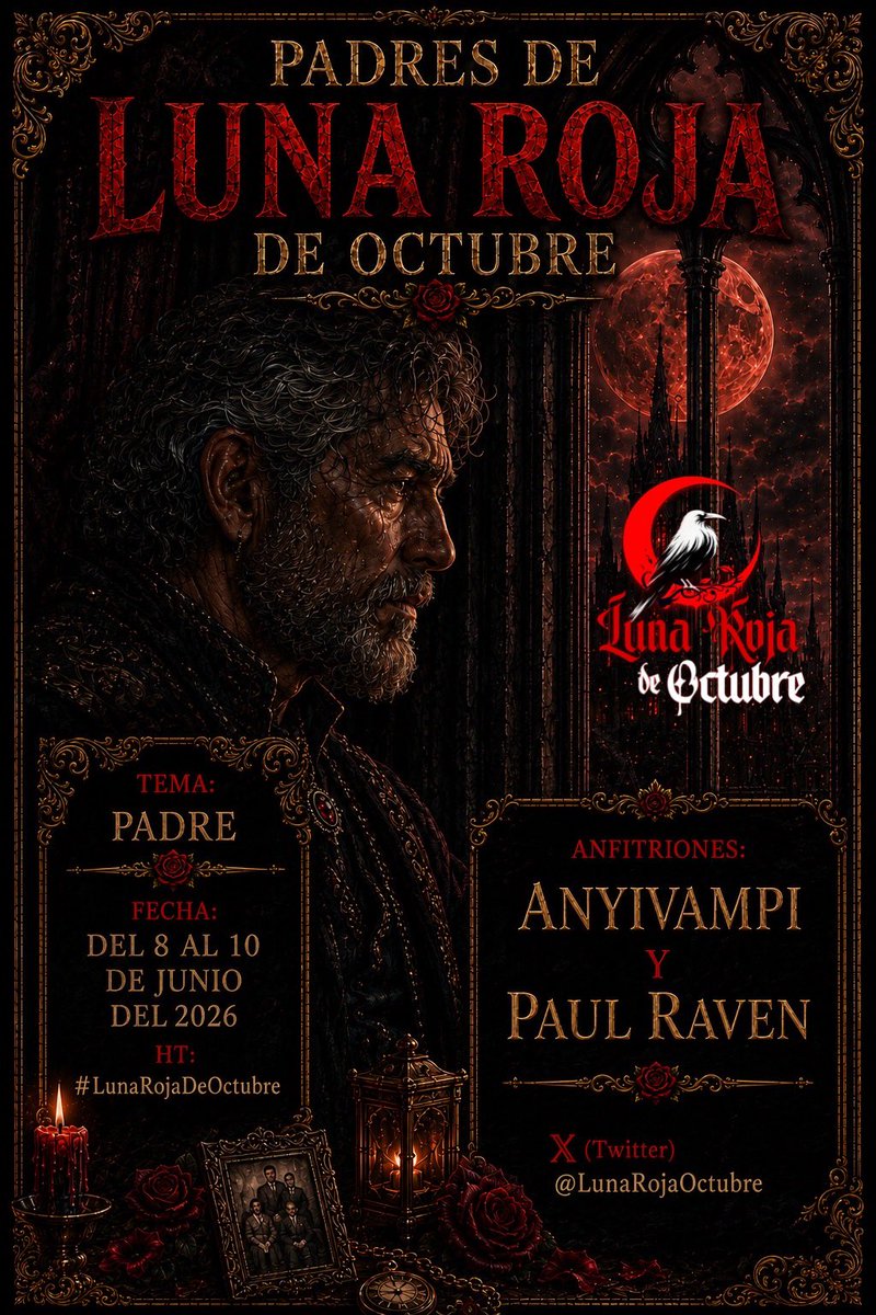 LunaRojaOctubre's tweet photo. Para rendir un merecido homenaje, esta vez en nuestro reto podrás escribir un relato o poema de corte gótico / horror / romántico con el tema del Padre
👨No poner el texto en una imagen. 
👴Posts sin límite.  
🧑‍🧒HT: #LunaRojaDeOctubre
Cierra: 10/6/26, 23:59Hrs (Méx.) https://t.co/FknNw6RLo4